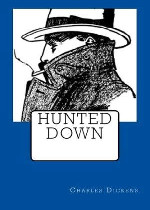Hunted Down