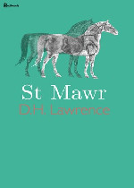 St. Mawr在线阅读