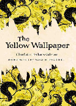 The Yellow Wallpaper在线阅读