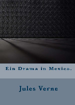 Ein Drama in Mexico