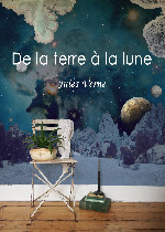 De la terre à la lune在线阅读