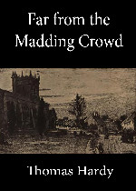 Far from the Madding Crowd