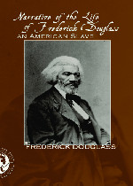 The Narrative of the Life of Frederick Douglass